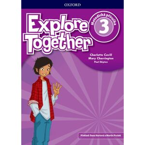 Explore Together 3 - Teacher's Book CZ