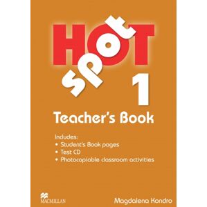 Hot Spot 1 - Teacher's Book + Test CD Pack - Magdalena Kondro