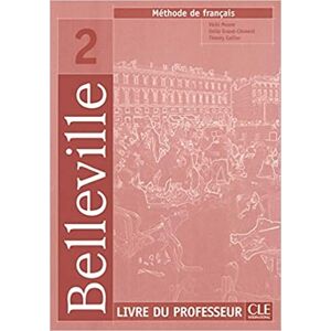 Belleville 2 guide pédagogique - Thierry Gallier, Odile Grand-Clement, Vicki Moore