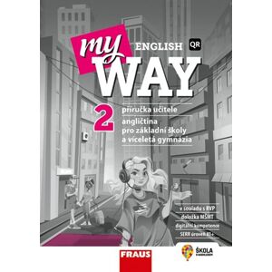 My English Way 2 - příručka učitele - Audrey Cowan, Paola Tite, Jana Čadová