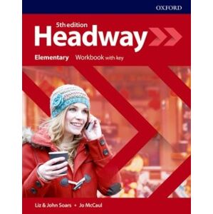 New Headway Fifth Edition Elementary Workbook with Answer Key - Liz and John Soars