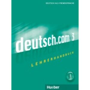 deutsch.com 3 Lehrerhandbuch - Anne Wichmann