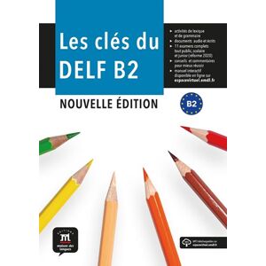 Les clés du Nouveau DELF – Nouvelle édition (B2) – L. de l'élève + MP3