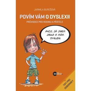 Povím vám o dyslexii (1) - Aleš Čuma, Jarmila Burešová