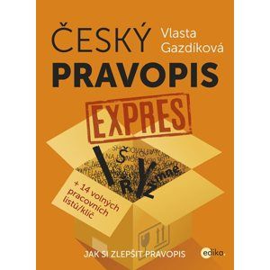 Český pravopis expres - Vlasta Gazdíková