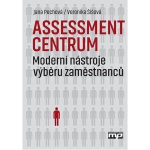 Assessment centrum - Veronika Šíšová, Jana Pechová