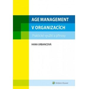 Age management v organizacích - Hana Urbancová