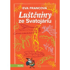 Luštěniny ze Svatojánu - Eva Francová