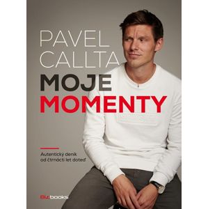 Pavel Callta: Moje momenty - Pavel Callta
