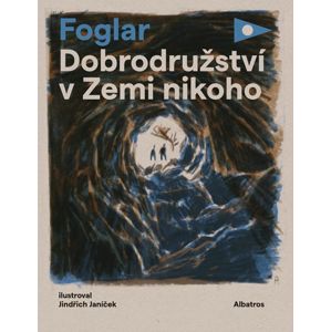 Dobrodružství v Zemi nikoho - Jaroslav Foglar
