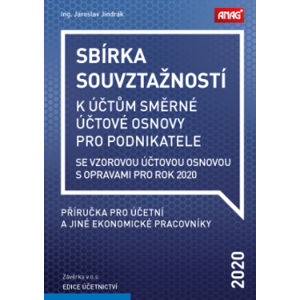 Sbírka souvztažností se vzorovou účtovou osnovou s opravami pro rok 2020 - Ing. Jaroslav Jindrák