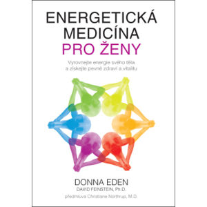 Energetická medicína pro ženy - Donna Eden