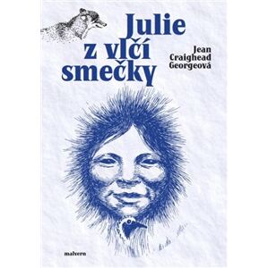 Julie z vlčí smečky - Georgeová Jean Craighead