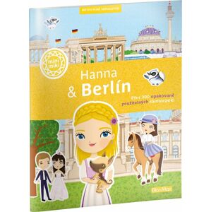 HANNA & BERLÍN – Město plné samolepek - Ema Potužníková