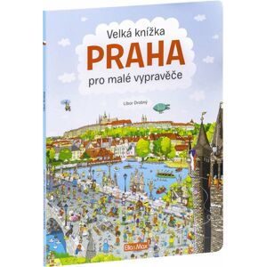 Velká knížka PRAHA pro malé vypravěče (1) - Alena Viltová
