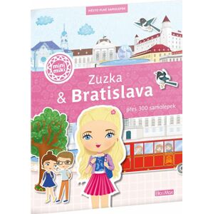 ZUZKA & BRATISLAVA – Město plné samolepek - 	Ema Potužníková