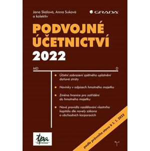 Podvojné účetnictví 2022 - Skálová Jana, Suková Anna