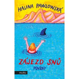 Zájezd snů - Halina Pawlowská
