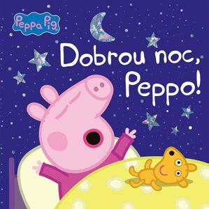 Peppa Pig - Dobrou noc, Peppo! - Kolektiv