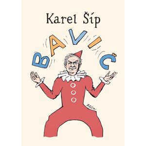Bavič (1) - Karel Šíp