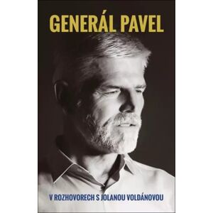 Generál Pavel v rozhovorech s Jolanou Voldánovou - Voldánová Jolana | Pavel Petr