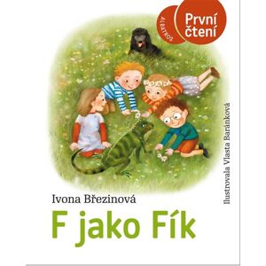 F jako Fík  - Ivona Březinová