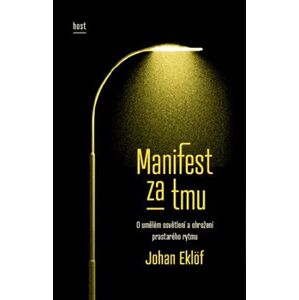 Manifest za tmu - Eklöf Johan