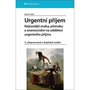 Urgentní příjem - 3. přepracované a doplněné vydání - Martin Polák