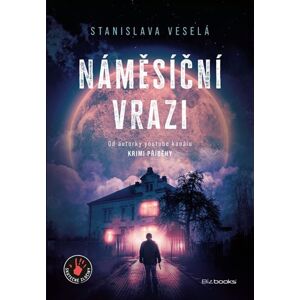 Náměsíční vrazi - Stanislava Veselá