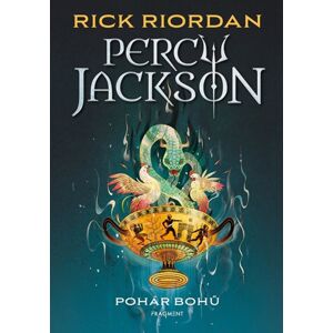Percy Jackson - Pohár bohů - Rick Riordan
