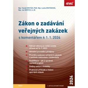 Zákon o zadávání veřejných zakázek s komentářem k 1. 1. 2024 - Mgr. Tomáš Kruták, PhDr. Mgr. Lenka Krutáková, Mgr. Jan Gerych, LL.M.