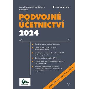 Podvojné účetnictví 2024 - Skálová Jana, Suková Anna