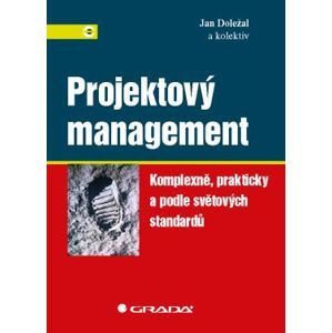 Projektový management - Doležal Jan  a kolektiv