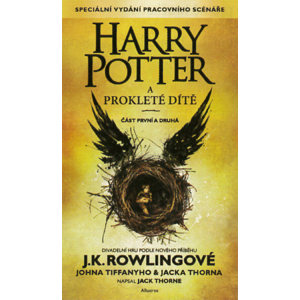 Harry Potter a prokleté dítě - J. K. Rowlingová