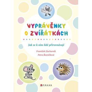 Vyprávěnky o zvířátkách - František Zacharník
