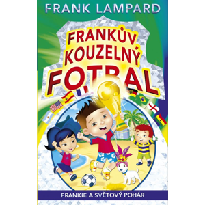 Frankův kouzelný fotbal 6 - Frankie a Světový pohár - Frank Lampard