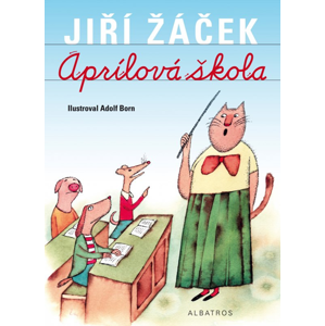Aprílová škola - Jiří Žáček