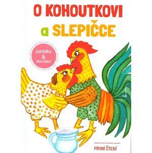 O kohoutkovi a slepičce/ Zvířatka a loupežníci - Renata Frančíková