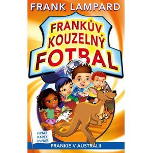 Frankův kouzelný fotbal 10 - Frankie v Austrálii - Frank Lampard