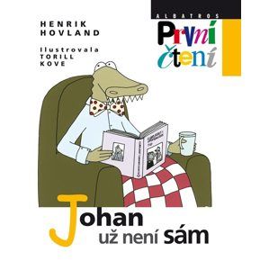 Johan už není sám (Edice První Čtení) - Henrik Hovland