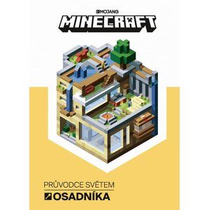 Minecraft - Průvodce světem osadníka - autorů kolektiv