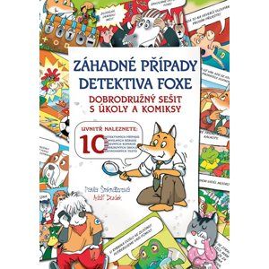 Záhadné případy detektiva Foxe - Pavla Šmikmátorová