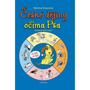 České dějiny očima Psa - Martina Drijverová