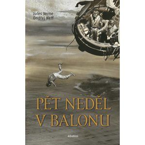 Pět neděl v balonu - Ondřej Neff, Jules Verne