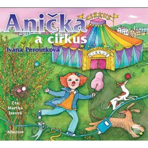 CD Anička a cirkus - Ivana Peroutková