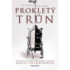 Prokletý trůn - Joelle Charbonneau