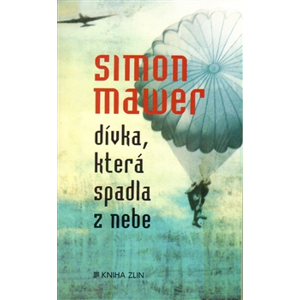 Dívka, která spadla z nebe (brož.) - Simon Mawer