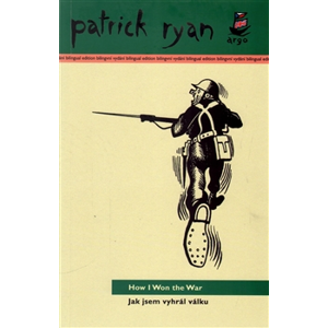 Jak jsem vyhrál válku/ How I Won The War - Patrick Ryan