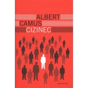 Cizinec - Albert Camus