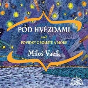 CD Pod hvězdami - Vacík Miloš